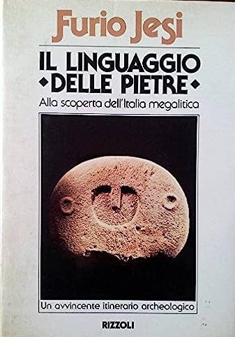 IL LINGUAGGIO DELLE PIETRE. Alla scoperta dell'Italia megalitica