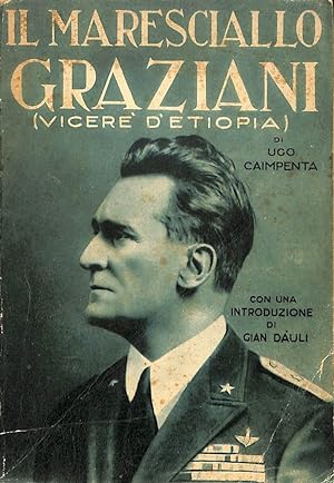 IL MARESCIALLO GRAZIANI (L'africano)
