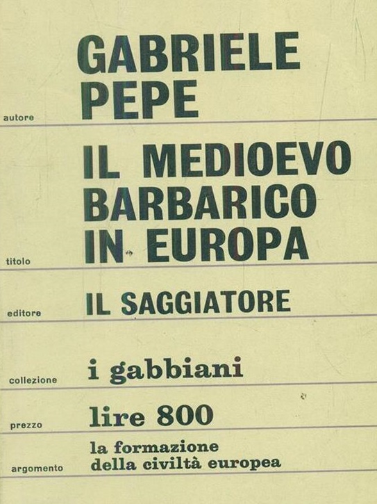 IL MEDIOEVO BARBARICO IN EUROPA