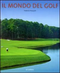 IL MONDO DEL GOLF