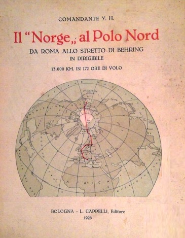IL "NORGE" AL POLO NORD. Da Roma allo Stretto di …