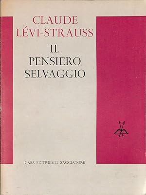 IL PENSIERO SELVAGGIO