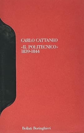 IL POLITECNICO (2 Volumi). A cura di Luigi Ambrosoli