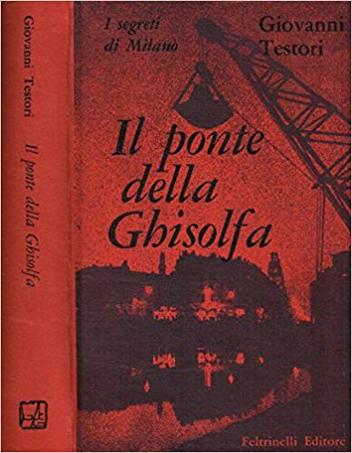 IL PONTE DELLA GHISOLFA