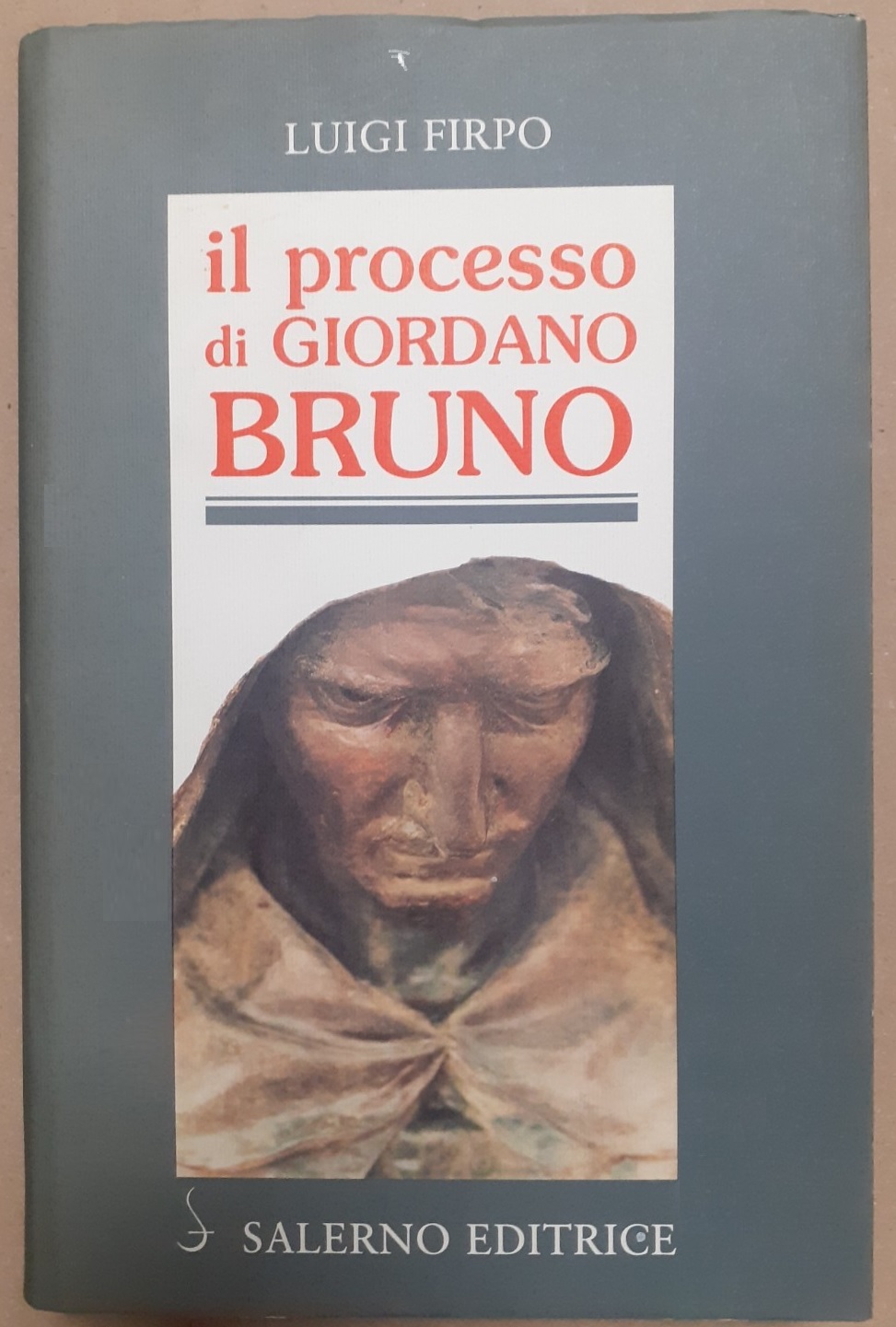 IL PROCESSO DI GIORDANO BRUNO