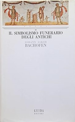 IL SIMBOLISMO FUNERARIO DEGLI ANTICHI