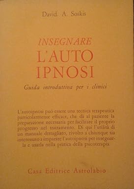 INSEGNARE L'AUTOIPNOSI. Guida introduttiva per i clinici