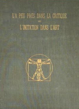 L'A PEU PRES DANS LA CRITIQUE ET LE VRAI SENS …