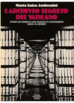 L'ARCHIVIO SEGRETO DEL VATICANO