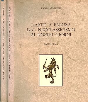 L'ARTE A FAENZA DAL NEOCLASSICISMO AI NOSTRI GIORNI (2 Volumi)