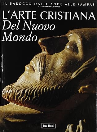L'ARTE CRISTIANA DEL NUOVO MONDO. Il Barocco dalle Ande alle …