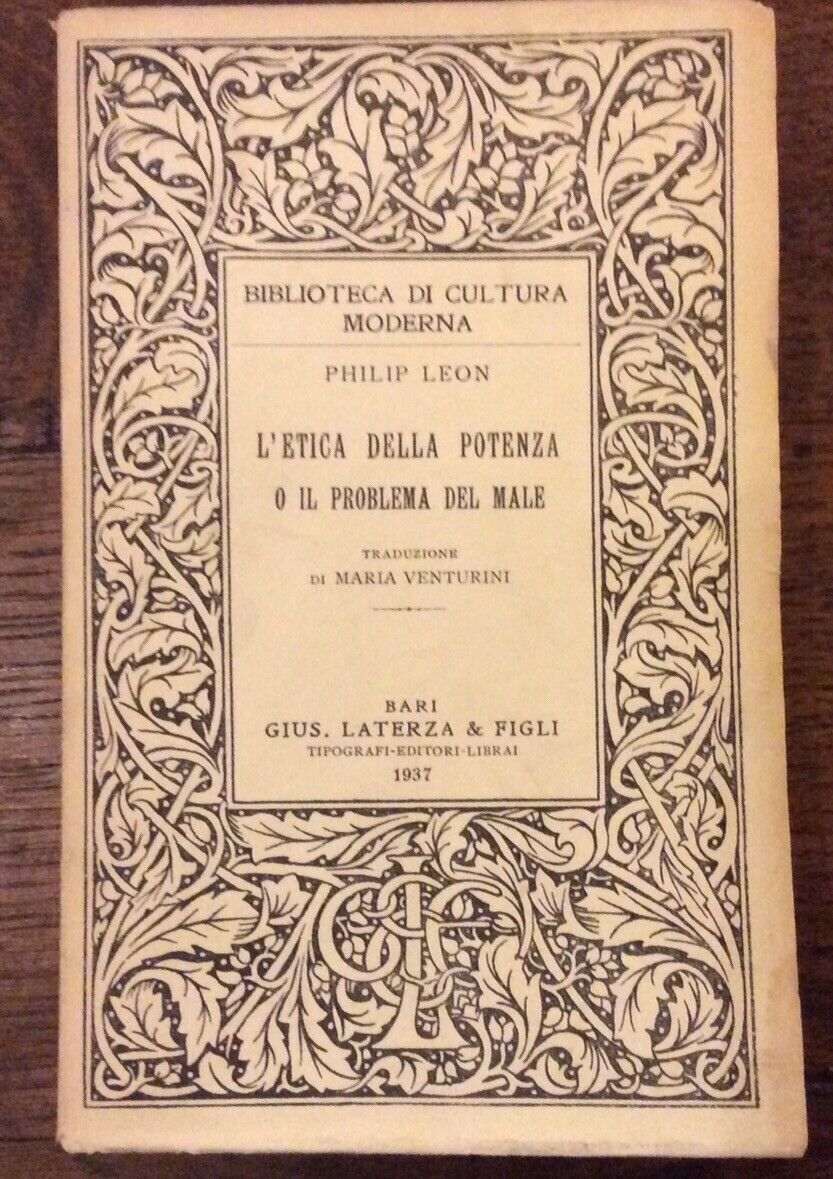 L'ETICA DELLA POTENZA O IL PROBLEMA DEL MALE