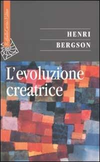 L'EVOLUZIONE CREATRICE