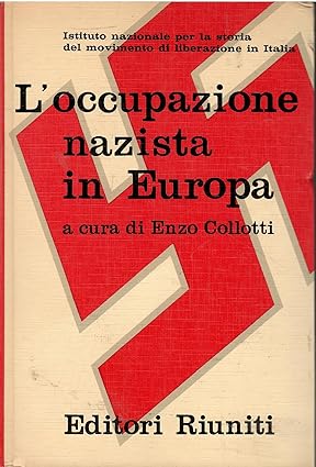 L'OCCUPAZIONE NAZISTA IN EUROPA