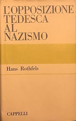 L'OPPOSIZIONE TEDESCA AL NAZISMO