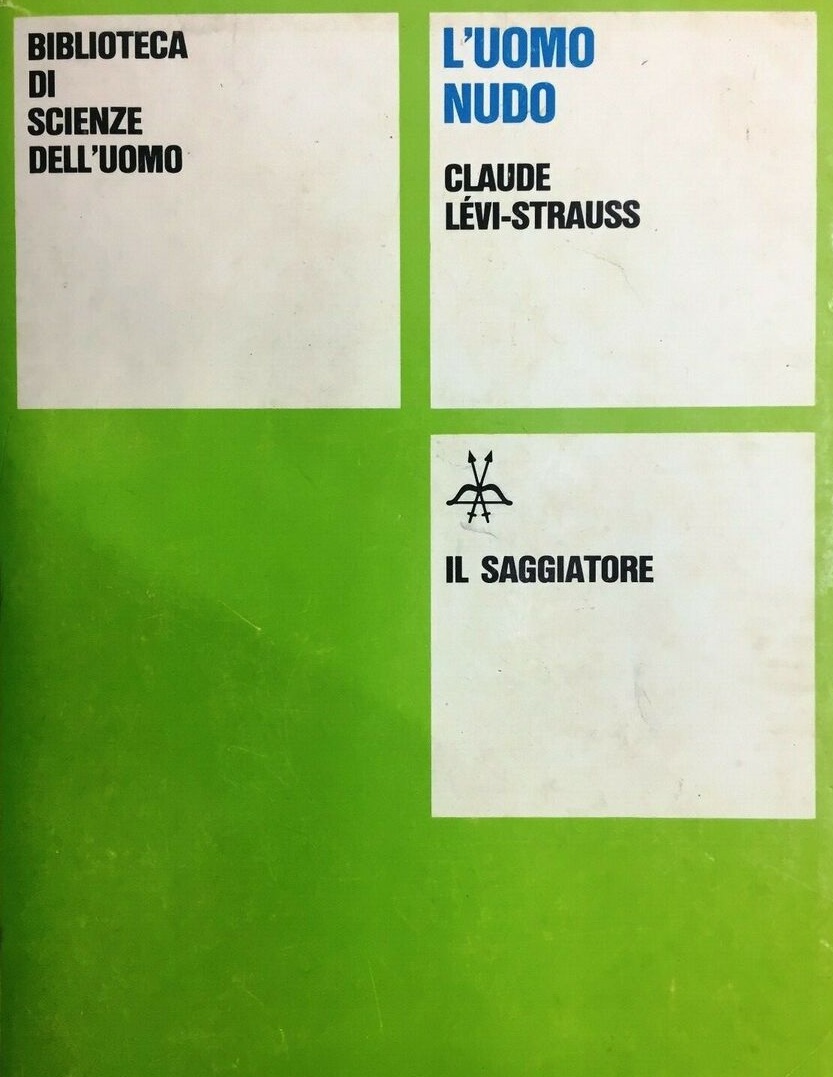 L'UOMO NUDO. Mitologica 4