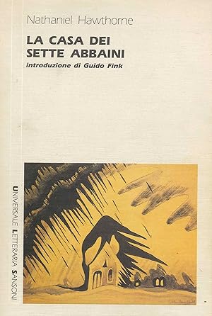 LA CASA DEI SETTE ABBAINI