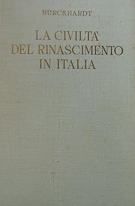 LA CIVILTA' DEL RINASCIMENTO IN ITALIA