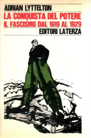 LA CONQUISTA DEL POTERE. Il fascismo dal 1919 al 1929