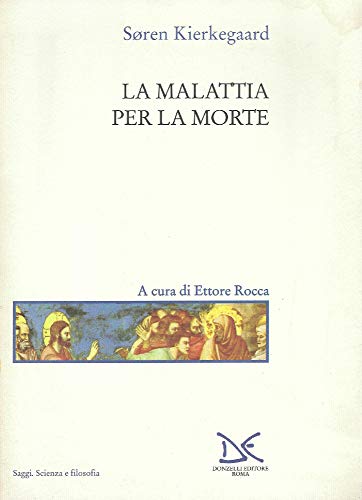 LA MALATTIA PER LA MORTE
