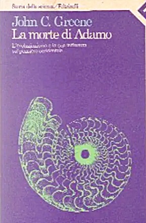 LA MORTE DI ADAMO. L'evoluzionismo e la sua influenza sul …