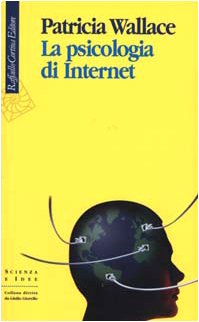 LA PSICOLOGIA DI INTERNET