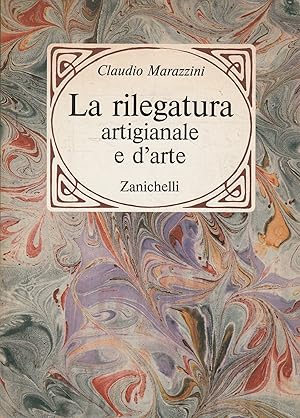 LA RILEGATURA ARTIGIANALE E D'ARTE