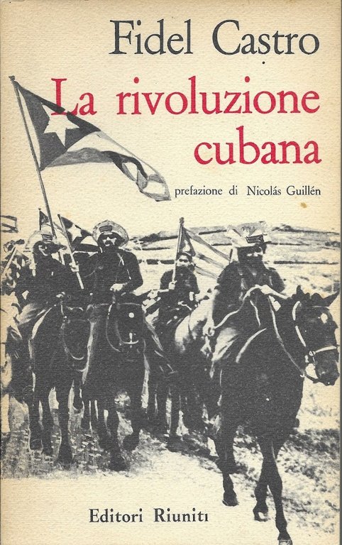 LA RIVOLUZIONE CUBANA