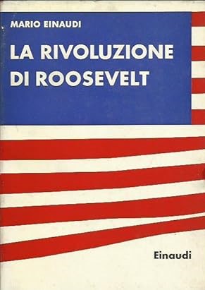 LA RIVOLUZIONE DI ROOSEVELT 1932-1952