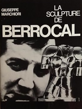 LA SCULPTURE DE BERROCAL