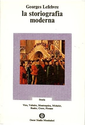 LA STORIOGRAFIA MODERNA