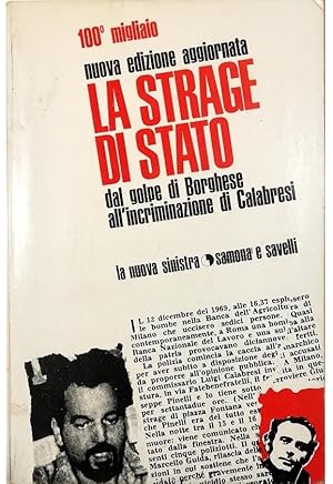LA STRAGE DI STATO. Dal golpe di Borghese all'incriminazione di …