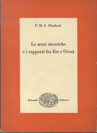 LE ARMI ATOMICHE E I RAPPORTI FRA EST E OVEST