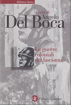 LE GUERRE COLONIALI DEL FASCISMO