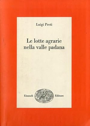 LE LOTTE AGRARIE NELLA VALLE PADANA