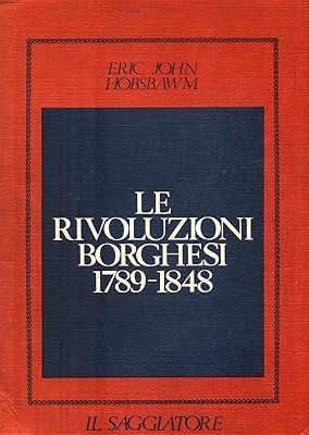 LE RIVOLUZIONI BORGHESI 1789-1848