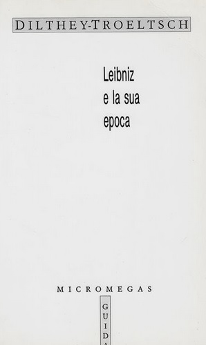 LEIBNIZ E LA SUA EPOCA
