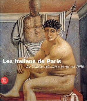LES ITALIENS DE PARIS. De Chirico e gli altri a …