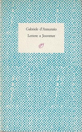 LETTERE A JOUVENCE