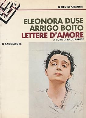 LETTERE D'AMORE. A cura di Raul Radice