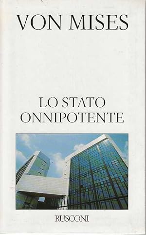 LO STATO ONNIPOTENTE. La nascita dello stato totale e della …