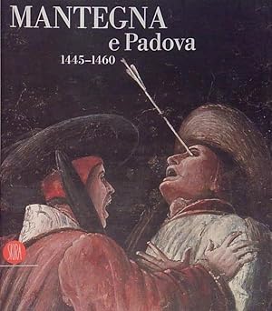MANTEGNA E PADOVA 1445-1460