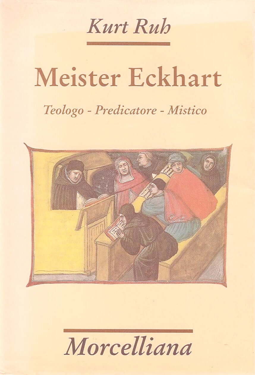 MEISTER ECKHART. Teologo - Predicatore - Mistico