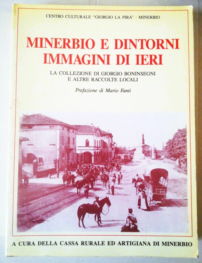 MINERBIO E DINTORNI. IMMAGINI DI IERI. La collezione di Giorgio …