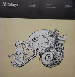 MITOLOGIE. Convivenze di musica e mitologia. Testi e studi