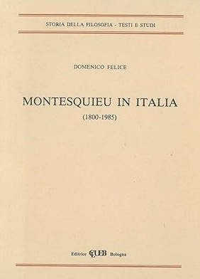 MONTESQUIEU IN ITALIA (1800-1985)