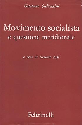 MOVIMENTO SOCIALISTA E QUESTIONE MERIDIONALE