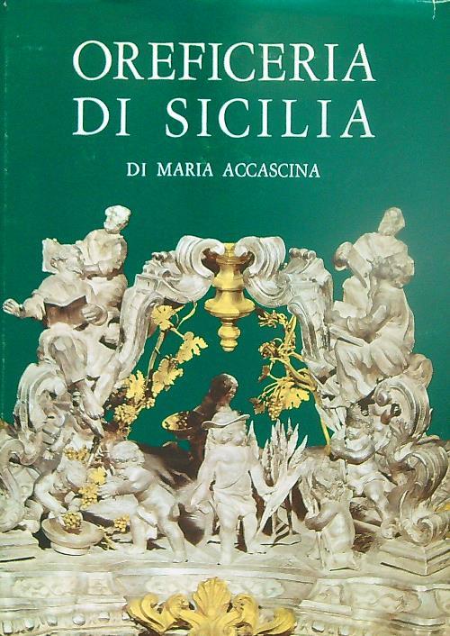 OREFICERIA DI SICILIA DAL XII AL XIX SECOLO