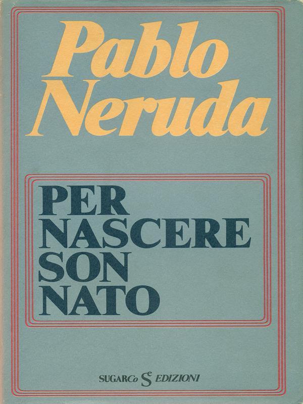 PER NASCERE SON NATO