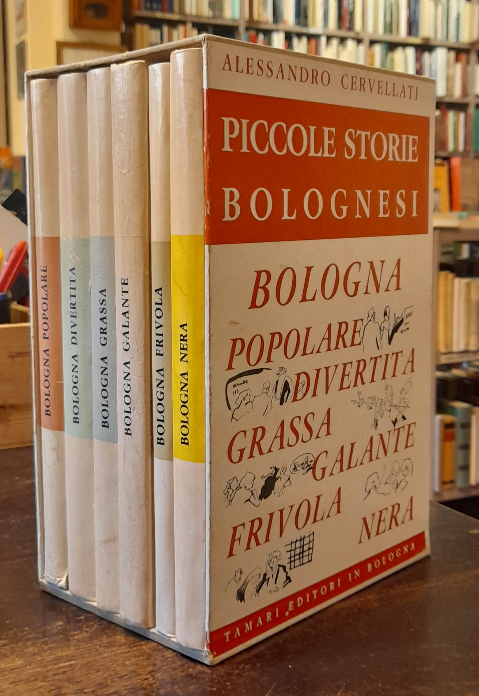 PICCOLE STORIE BOLOGNESI (6 Volumi). BOLOGNA POPOLARE. BOLOGNA DIVERTITA. BOLOGNA …